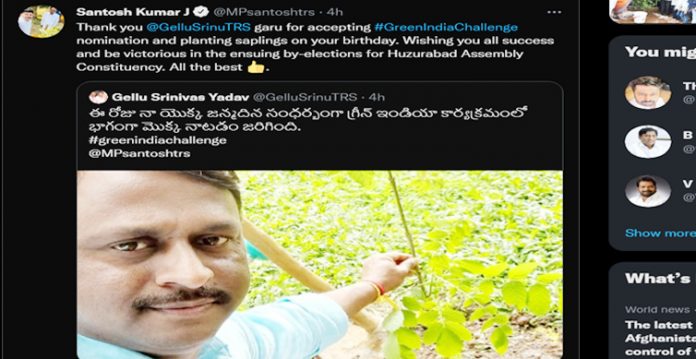 mp santhosh appreciates gellu srinivas yadav for planting a sapling