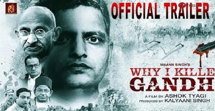 'Why I Killed Gandhi'