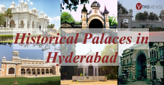 Historical Palaces in Hyderabad